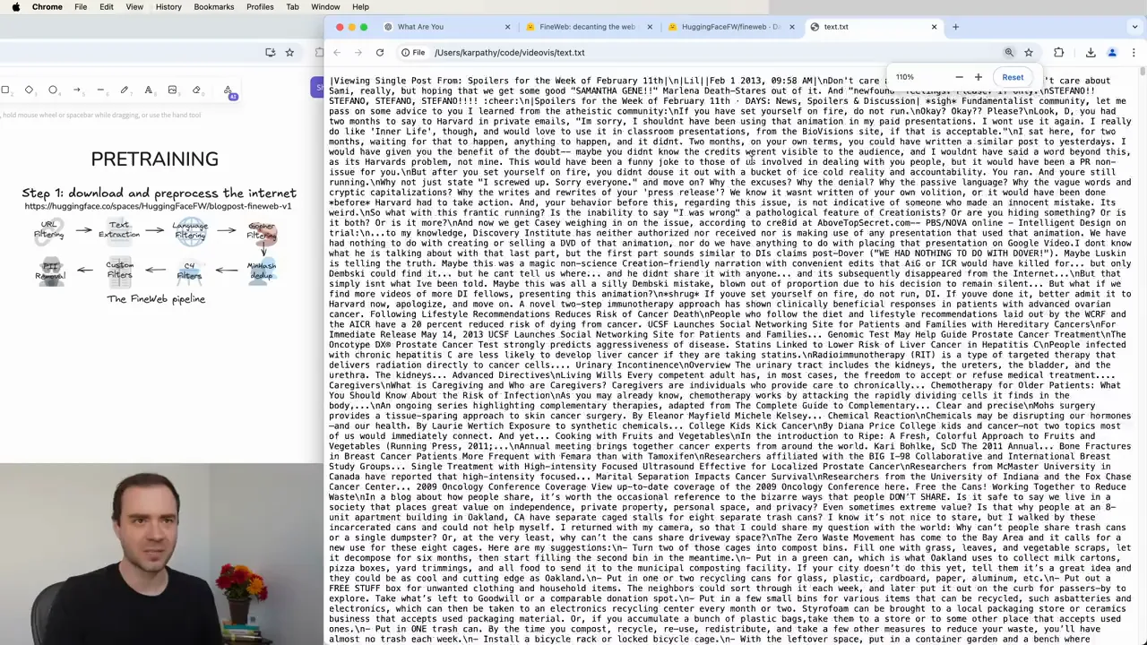 Karpathy concatenates cleaned web documents into a huge tapestry of raw text before tokenization